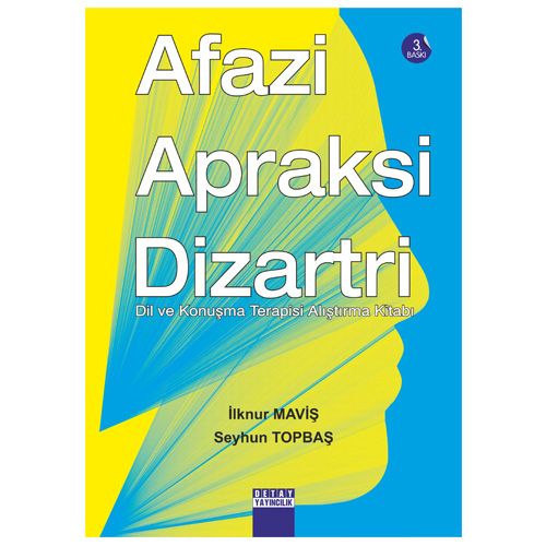 Afazi Apraksi Dizartri - İlknur Maviş, Seyhun Topbaş