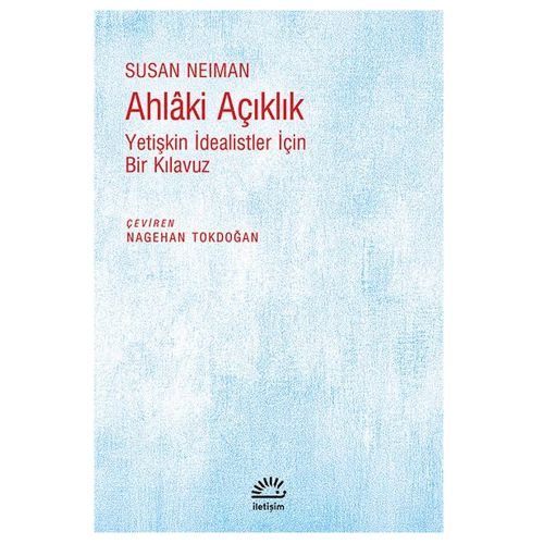 Ahlâki Açıklık - Susan Neiman