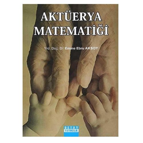 Aktüerya Matematiği - Emine Ebru Aksoy