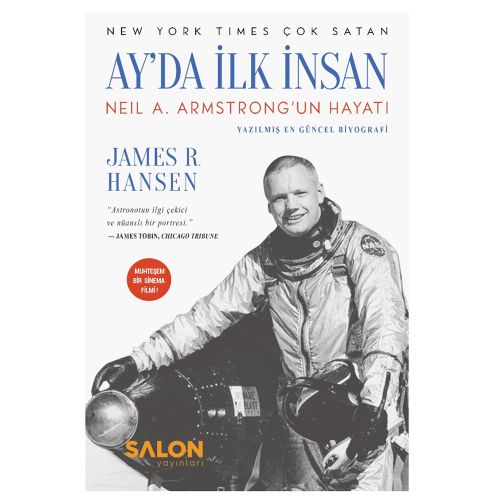 Ay’da İlk İnsan Neil A. Armstrong’un Hayatı - James R. Hansen