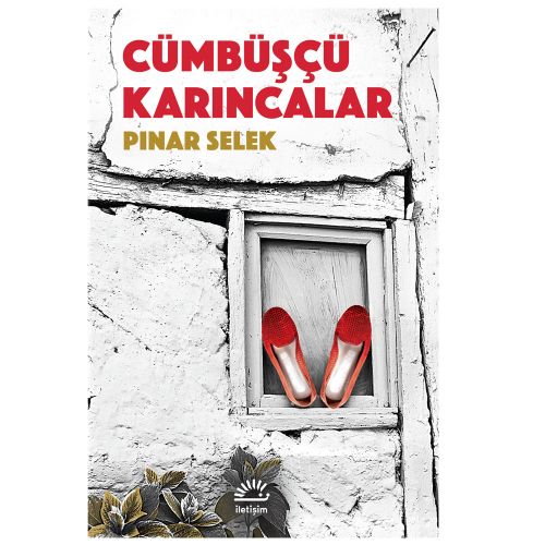 Cümbüşçü Karıncalar - Pınar Selek