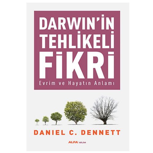 Darwin\'in Tehlikeli Fikri - Daniel C. Dennett