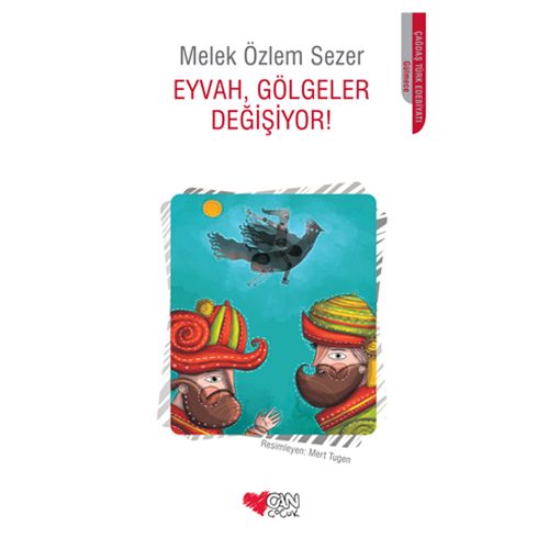 Eyvah, Gölgeler Değişiyor! - Melek Özlem Sezer