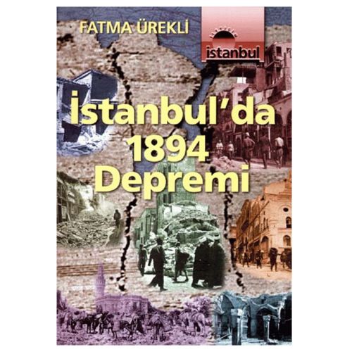 İstanbul\'da 1894 Depremi - Fatma Ürekli