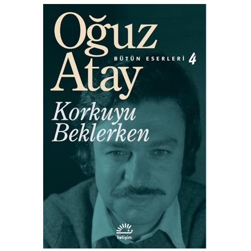 Korkuyu Beklerken - Oğuz Atay