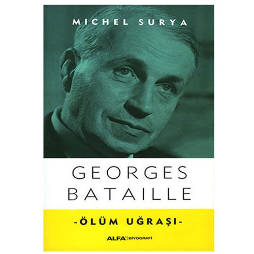 Ölüm Uğraşı - Georges Bataille