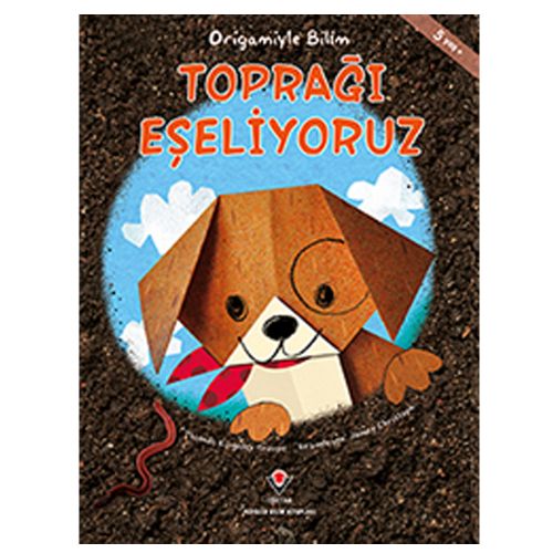 Origamiyle Bilim, Toprağı Eşeliyoruz - Thomas Kingsley Troupe