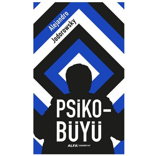 Psiko-Büyü - Alejandro Jodorowsky