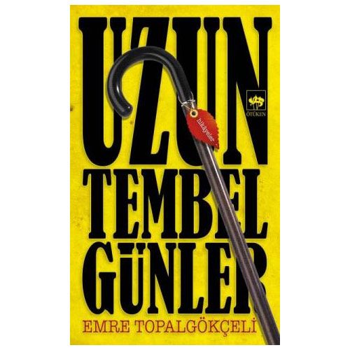 Uzun Tembel Günler - Emre Topalgökçeli