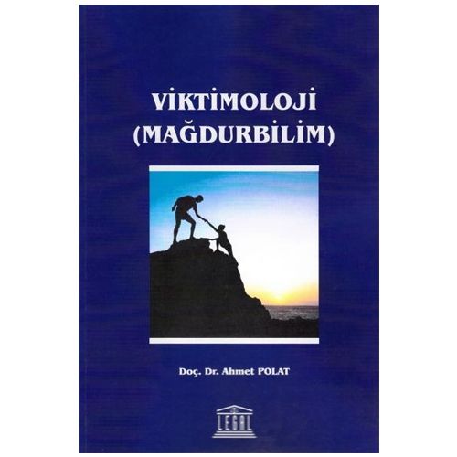 Viktimoloji ( Mağdurbilim ) - Ahmet Polat