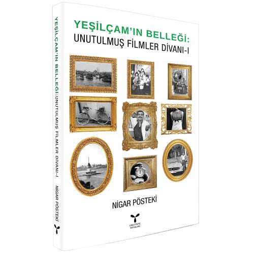 Yeşilçam\'ın Belleği Unutulmuş Filmler Divanı 1 - Nigar Pösteki