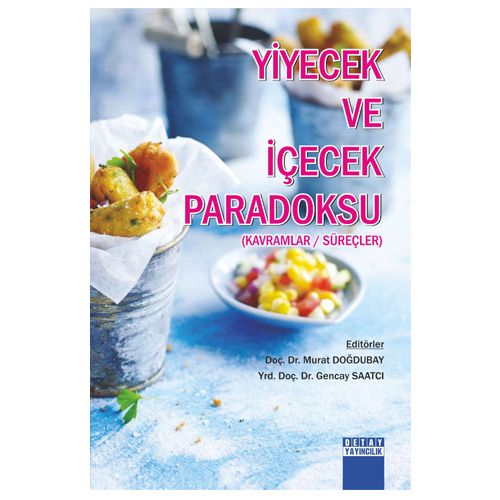 Yiyecek ve İçecek Paradoksu - Murat Doğdubay, Gencay Saatci