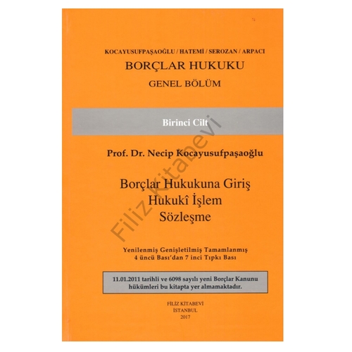Borçlar Hukuku Genel Hükümler Cilt: 1 - Necip Kocayusufpaşaoğlu