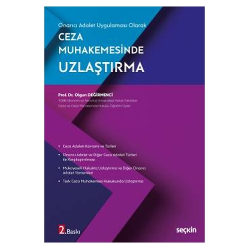 Ceza Muhakemesinde Uzlaştırma - Olgun Değirmenci