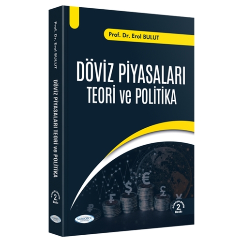 Döviz Piyasaları Teori ve Politika - Erol Bulut