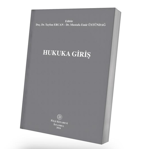 Hukuka Giriş - Mustafa Emir Üstündağ, Tayfun Ercan