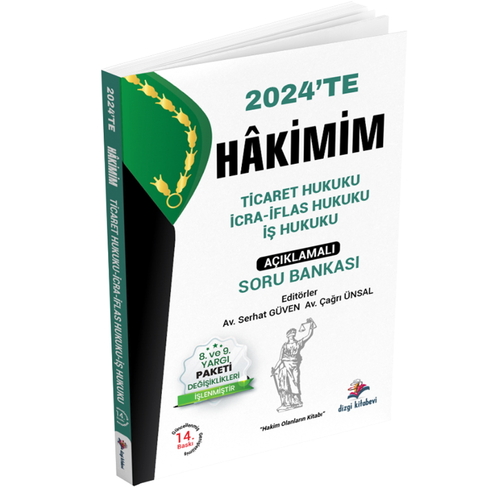 Kelepir Ürün İadesizdir - Hakimim Ticaret Hukuku, İcra İflas Hukuku, İş Hukuku Açıklamalı Soru Bankası Dizgi Kitap yayınları