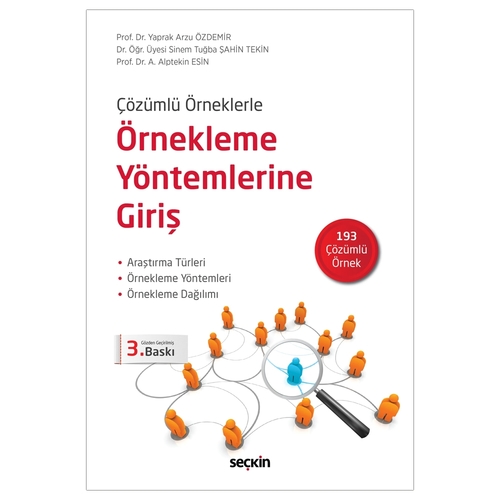 Örnekleme Yöntemlerine Giriş - Yaprak Arzu Özdemir, Sinem Tuğba Şahin Tekin, A. Alptekin Esin