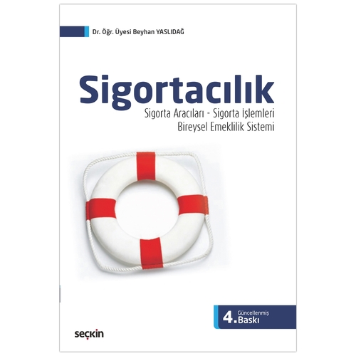 Sigortacılık Sigorta Aracıları, Sigorta İşlemleri - Beyhan Yaslıdağ