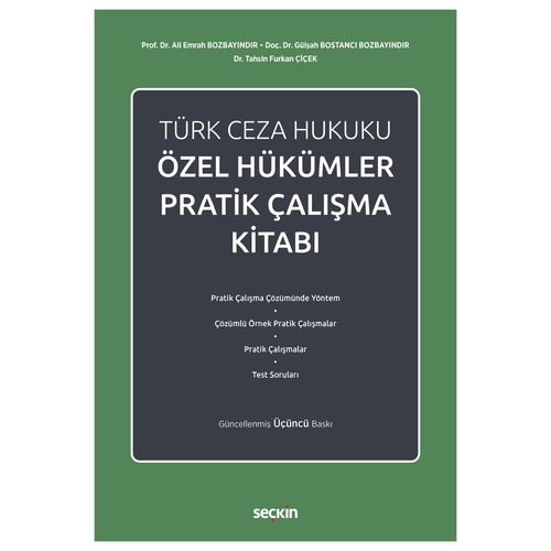 Türk Ceza Hukuku Özel Hükümler Pratik Çalışma Kitabı - Tahsin Furkan Çiçek
