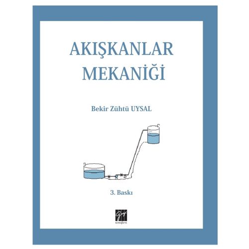 Akışkanlar Mekaniği - Bekir Zühtü Uysal