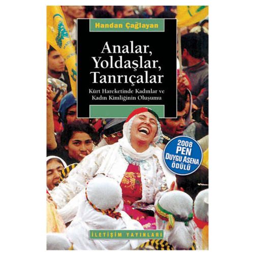 Analar, Yoldaşlar, Tanrıçalar - Handan Çağlayan