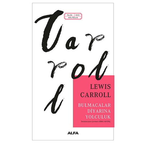 Bulmacalar Diyarına Yolculuk - Lewis Carroll