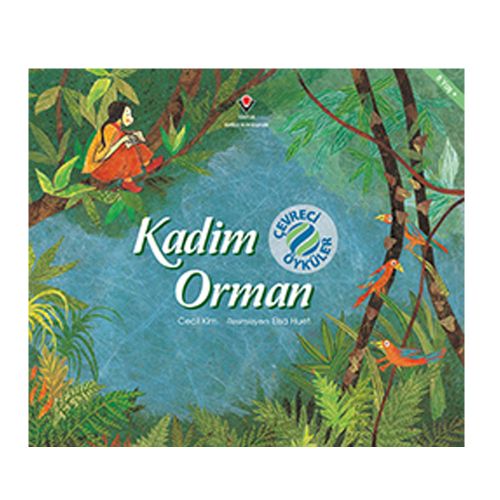 Çevreci Öyküler, Kadim Orman - Cecil Kim