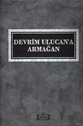 Devrim Ulucan\'a Armağan - Mehmet Uçum