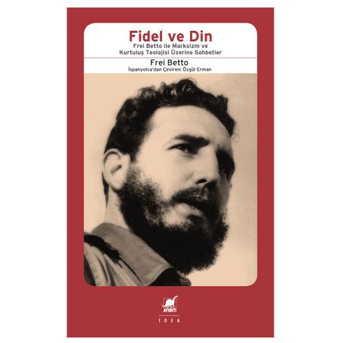 Fidel ve Din - Fidel Castro, Frei Betto