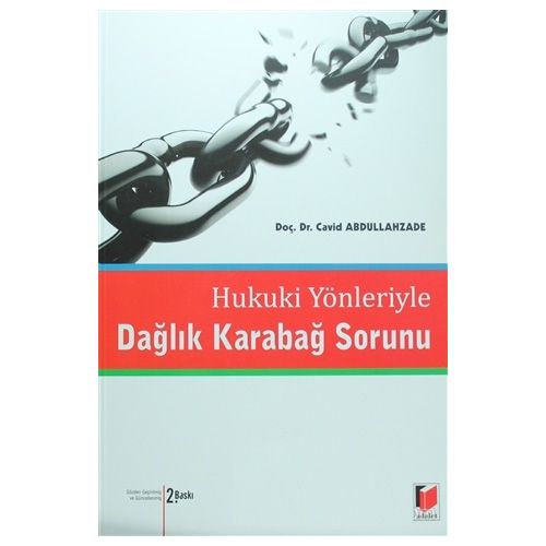 Hukuki Yönleriyle Dağlık Karabağ Sorunu - Cavid Abdullahzade