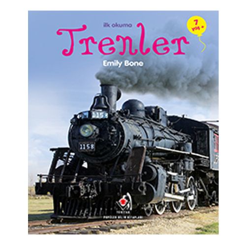 İlk Okuma, Trenler - Emily Bone
