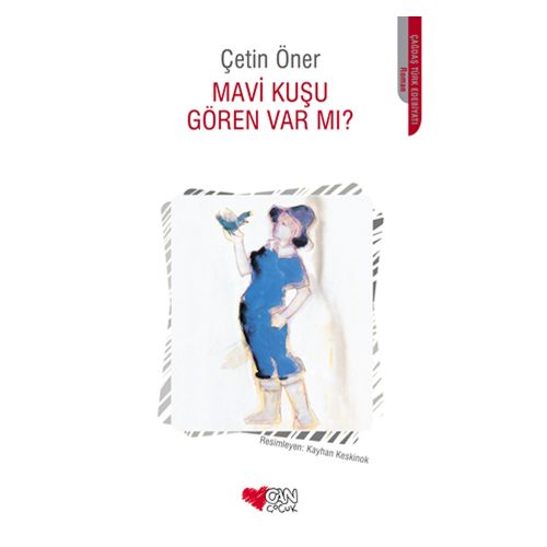 Mavi Kuşu Gören Var mı? - Çetin Öner