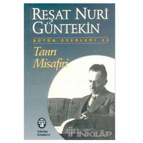 Tanrı Misafiri - Reşat Nuri Güntekin