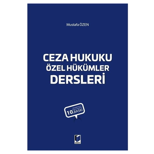 Ceza Hukuku Özel Hükümler Dersleri - Mustafa Özen
