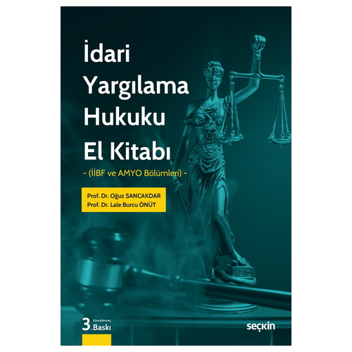 İdari Yargılama Hukuku El Kitabı - Oğuz Sancakdar, Lale Burcu Önüt