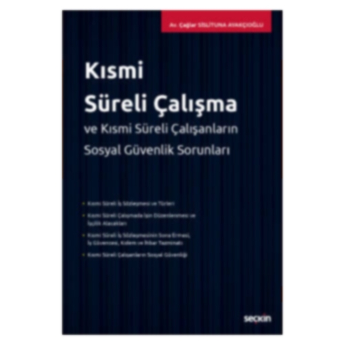 Kısmi Süreli Çalışma - Çağlar Sislituna Ayakçıoğlu
