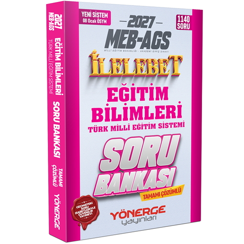 MEB AGS Eğitim Bilimleri ve Türk Milli Eğitim Sistemi İlelebet Soru Bankası Yönerge Yayınları 2027