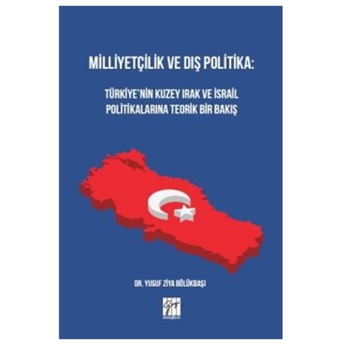 Milliyetçilik ve Dış Politika - Yusuf Ziya Bölükbaşı