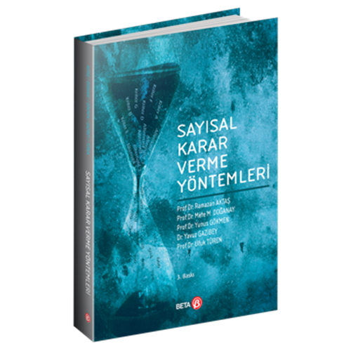 Sayısal Karar Verme Yöntemleri - Ramazan Aktaş