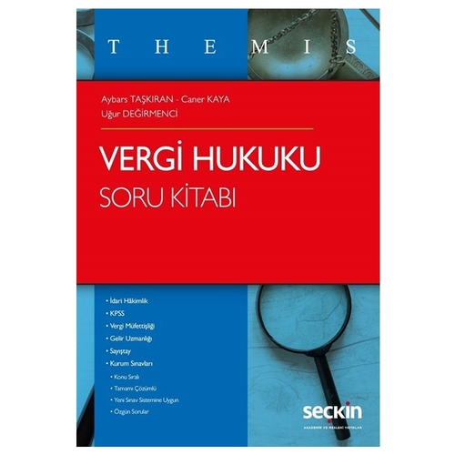 THEMIS Vergi Hukuku Soru Kitabı - Aybars Taşkıran, Caner Kaya, Uğur Değirmenci 2020