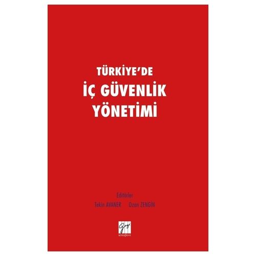 Türkiye\'de İç Güvenlik Yönetimi - Tekin Avaner, Ozan Zengin