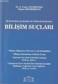 Bilişim Suçları - Ahmet Caner Yenidünya, Olgun Değirmenci