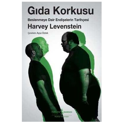 Gıda Korkusu - Harvey Levenstein