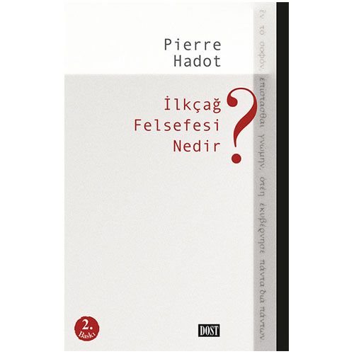 İlkçağ Felsefesi Nedir? - Pierre Hadot