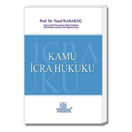 Kamu İcra Hukuku - Yusuf Karakoç