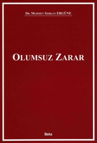 Olumsuz Zarar - Mehmet Serkan Ergüne