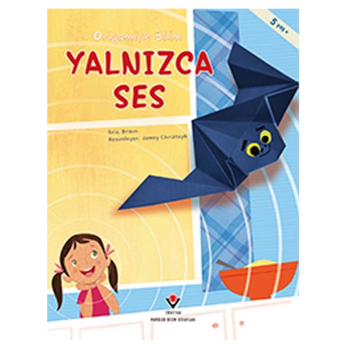 Origamiyle Bilim, Yalnızca Ses - Eric Braun