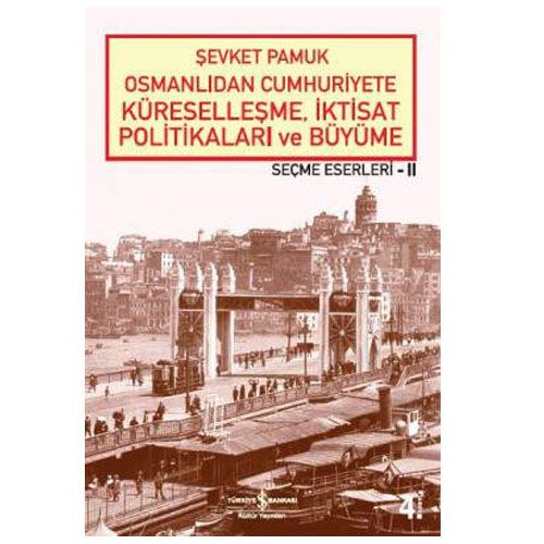 Osmanlıdan Cumhuriyete - Şevket Pamuk