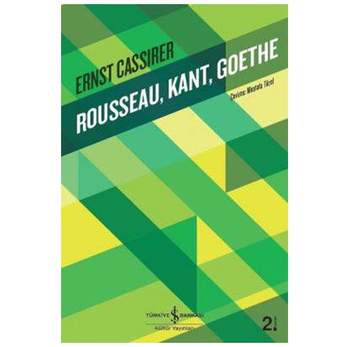 Rousseau, Kant, Goethe - Ernst Cassirer